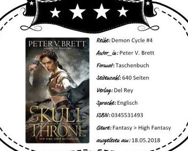 Peter V. Brett – The Skull Throne