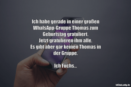 Lustiger BilderSpruch - Ich habe gerade in einer großen WhalsApp-Gruppe...