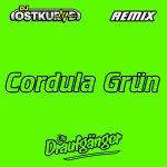 Die Draufgänger – Cordula Grün (DJ Ostkurve Remix)