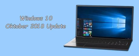 Windows 10 Oktober 2018 Update kommt erst im November