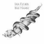 CD-REVIEW: Ian Fisher – Idle Hands