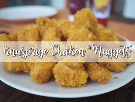 Knusprige Chicken Nuggets