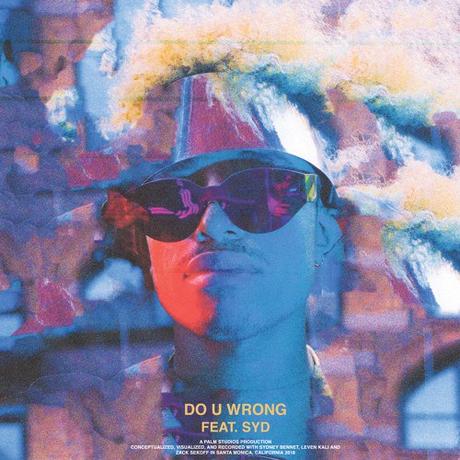 Leven Kali – Do U Wrong (feat. Syd) [Audio]