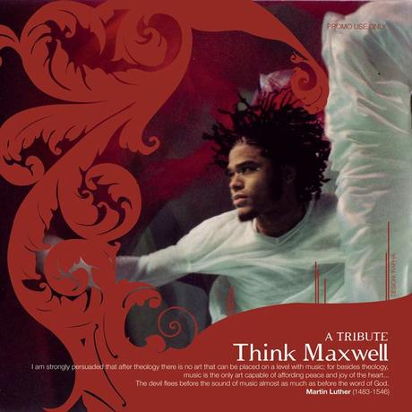Das Sonntags-Mixtape: THINK MAXWELL compiled and mixed by jojoflores