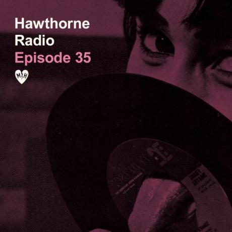 Hawthorne Radio Episode 35 
