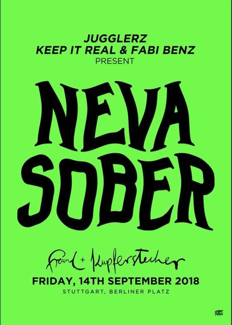 Veranstaltungstipp: Jugglerz, Keep It Real & Fabi Benz present NEVA SOBER – die neue Dancehall Party in Stuttgart!