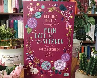 |Rezension| Bettina Belitz - Mein Date mit den Sternen 2 - Rotes Leuchten