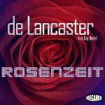 De Lancaster feat. Kay Dörfel – Rosenzeit
