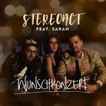 Stereoact feat. Sarah Lombardi – Wunschkonzert