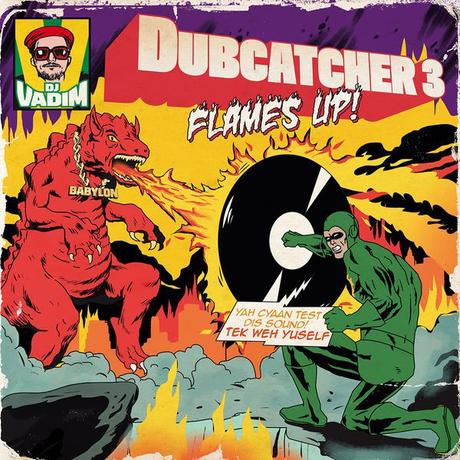 DJ Vadim – Dubcatcher 3 – Flames Up! • Promo Mixtape + full Album stream