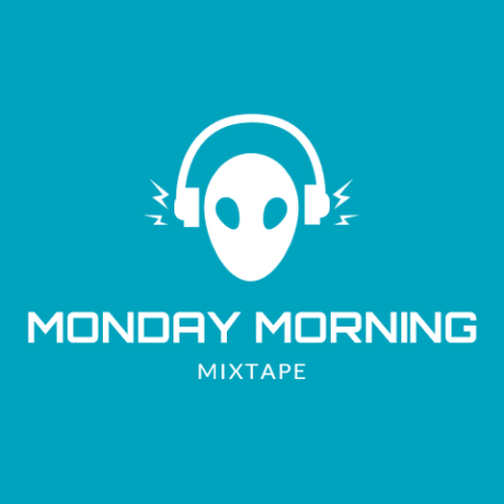 Monday Morning Mixtape 219