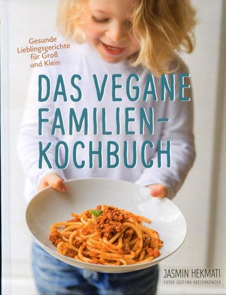 Rezension: Das vegane Familien – Kochbuch