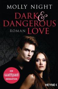 [Rezension] Dark and Dangerous Love