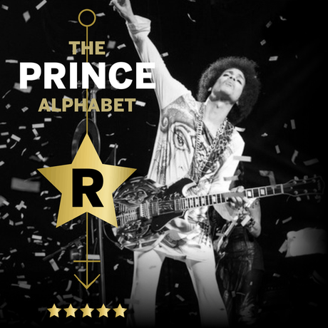 The Prince Alphabet: R