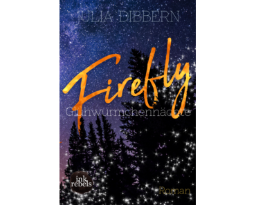 [Rezension] Firefly - Glühwürmchennächte