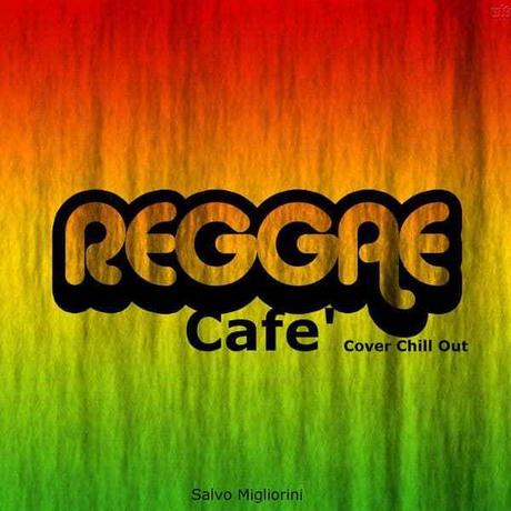 Reggae Cafe’ Mix