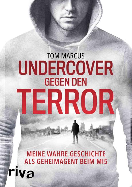 Tom Marcus - Undercover gegen den Terror