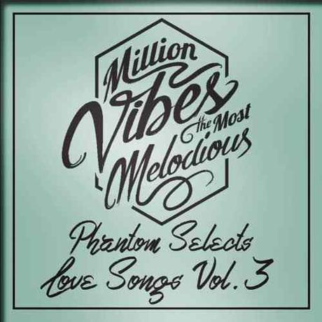 Das Sonntags-Mixtape: Phantom Selects Love Songs Vol. 3