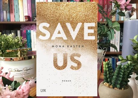 |Rezension| Mona Kasten - Maxton Hall 3 - Save us