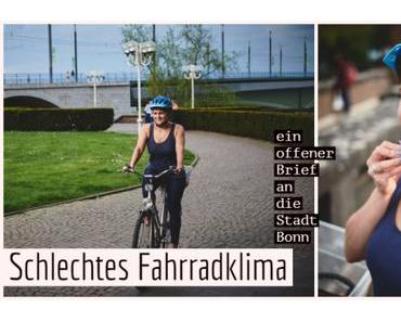 Schlechtes Fahrradklima – ein offener Brief an die Stadt Bonn