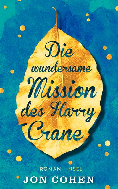 https://www.suhrkamp.de/buecher/die_wundersame_mission_des_harry_crane-jon_cohen_36362.html