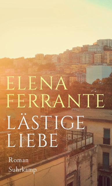 https://www.suhrkamp.de/buecher/laestige_liebe-elena_ferrante_42828.html