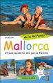 Familienreiseführer Mallorca: Urlaubsspaß für die ganze Familie
