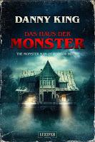 Rezension: Das Haus der Monster - Danny King