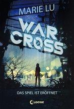 [Rezension] „Warcross – Das Spiel ist eröffnet“, Marie Lu (Loewe)