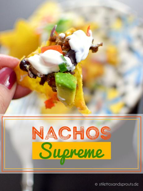 Überbackene Nachos Supreme
