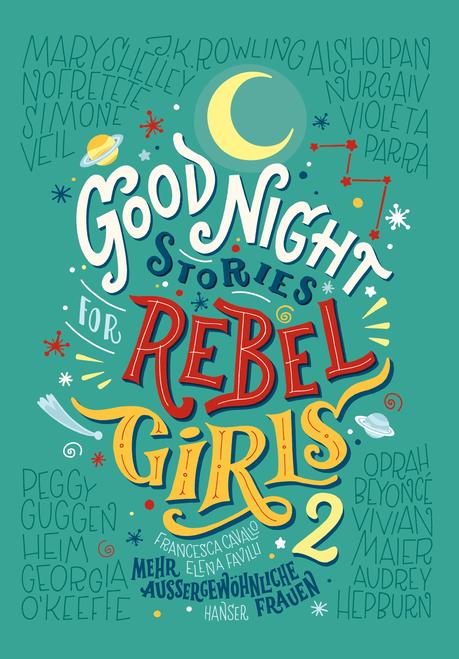 https://www.hanser-literaturverlage.de/buch/good-night-stories-for-rebel-girls-2/978-3-446-26106-8/