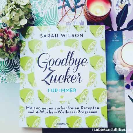 Goodbye Zucker – für immer von Sarah Wilson [#Rezension]
