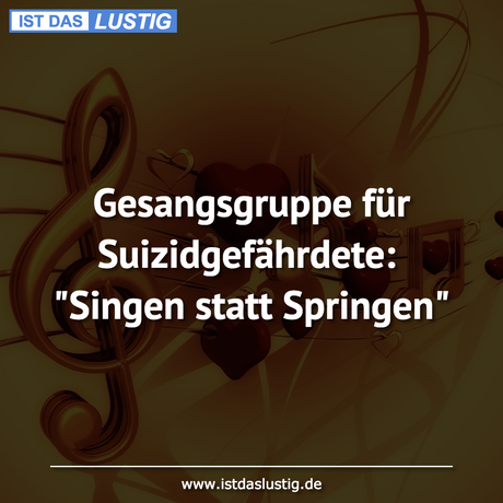 Gesangsgruppe für Suizidgefährdete: 