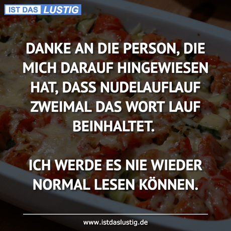 Lustiger BilderSpruch - DANKE AN DIE PERSON, DIE MICH DARAUF...