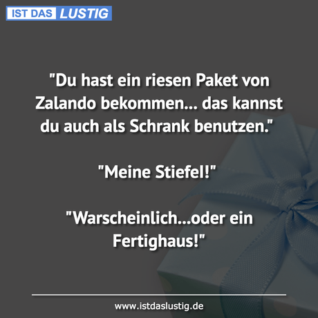 hast riesen Paket Zalando...