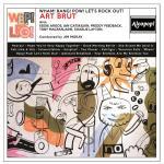 CD-REVIEW: Art Brut – Wham! Bang! Pow! Let’s Rock Out!