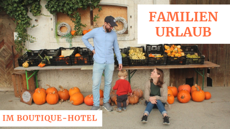 Familienurlaub im Boutique-Hotel