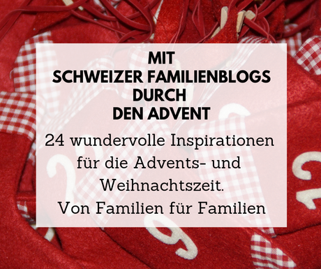 Besonderer Adventskalender: Mit Schweizer Familienblogs durch den Advent