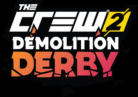 The Crew 2: Demolition Derby - Das zweite große Update kommt