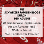 Adventskalender Schweizer Familienblogs: Himmelsboten backen