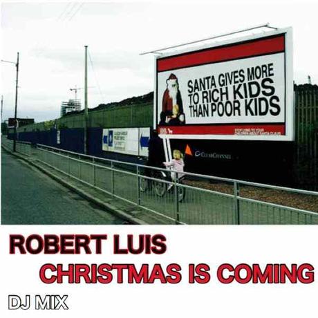 Robert Luis (Tru Thoughts) Christmas Is Coming DJ Mix
