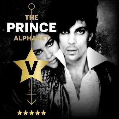 The Prince Alphabet: V