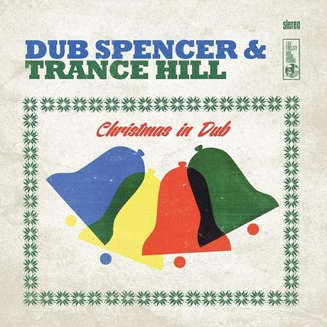 DUB SPENCER & TRANCE HILL – Jingle Bells Dub (official video) + full Album stream “CHRISTMAS IN DUB”