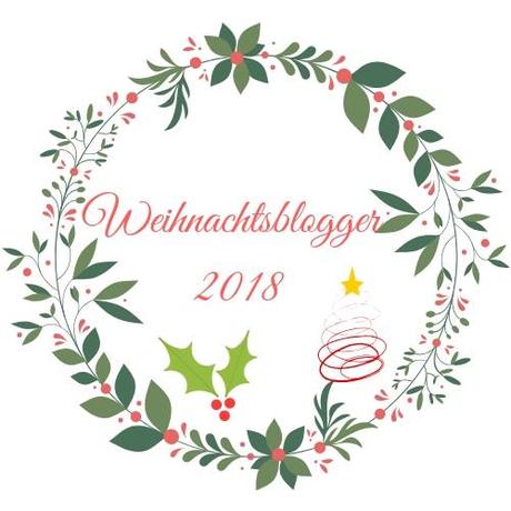 Weihnachtsblogger 2018, Adventskalender, Bloggeradventskalender, Online Adventskalender