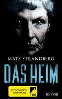 Rezension: Das Heim - Mats Strandberg
