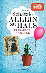 Elisabeth Kabatek: Schätzle allein zu Haus (Roman)