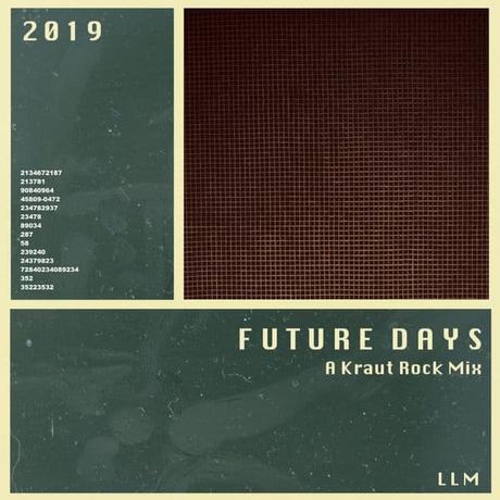 Future Days – A Kraut Rock Mix – free download