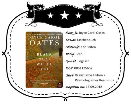 Joyce Carol Oates – Black Girl / White Girl
