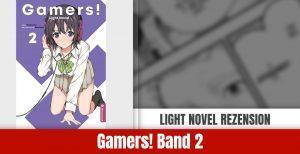 Review zu Gamers! (Light Novel) Band 2