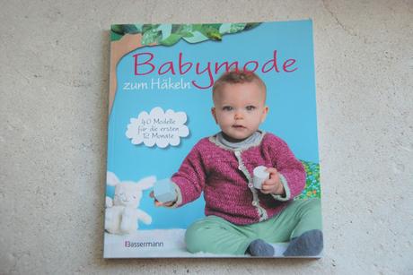 {Baby} Babymode zum Häkeln